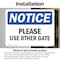 Signmission Please Use Other Gate, 10 in W x Rectangle, Vinyl Decal OS-2PACK-NS-D-710-L-17631 - alternate 5